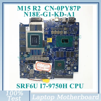 CN-0PY87P 0PY87P PY87P W/ SRF6U I7-9750H CPU LA-H351P Para DELL M15 R2 Laptop placa-Mãe N18E-G1-KD-A1 RTX2060 16GB 100%Testado